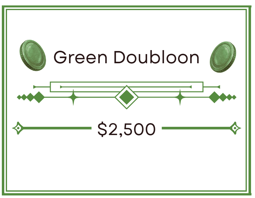 Green Doubloon sponsorship, $2,500